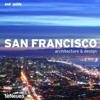 книга and:guide San Francisco (Architecture and Design Guides), автор: Michelle Galindo